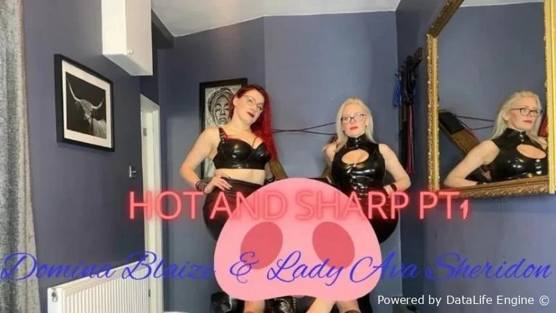 Lady Ava Sheridon - Hot And Sharp Part 1 with Domina Blaize FullHD  (2025 | MPEG-4)