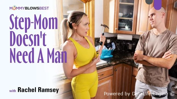 Rachel Ramsey - Step-Mom Doesn't Need A Man FullHD  (2026 | MPEG-4)